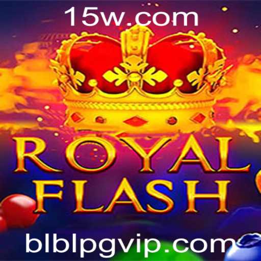 Descubra o Fenômeno do Jogo RoyalFlash: Regras, Desafios e Emoção