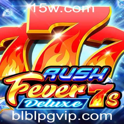 RushFever7sDeluxe: Uma Experiência Acelerada de Jogo de Cassino